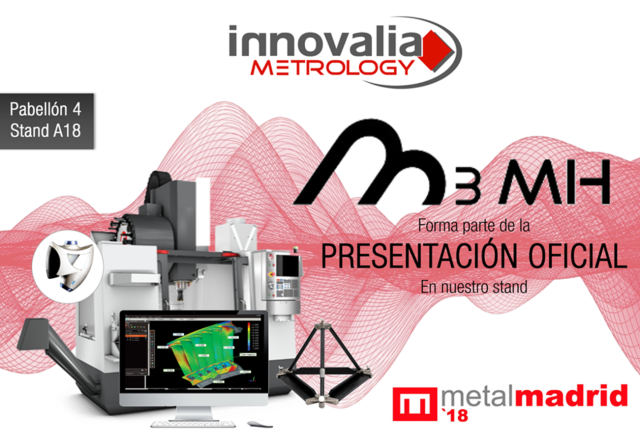 Innovalia Metrology muestra la experiencia M3 con sus soluciones metrologicas en Metalmadrid.