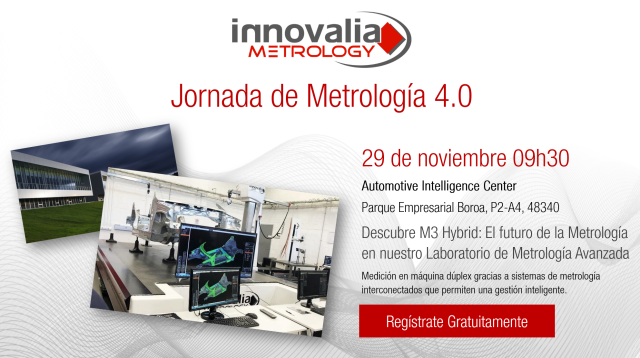 Innovalia Metrology presenta M3 Hybrid en su Laboratorio de Metrologia avanzada